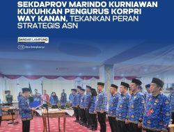 Pengukuhan Pengurus KORPRI Way Kanan dan Penguatan Peran Organisasi