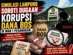 SIMULASI Soroti Dugaan Korupsi Dana BOS di MAN 1 Pesawaran, Ancang-Ancang Layangkan Laporan ke Aparat Penegak Hukum