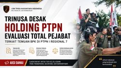 LSM Triga Nusantara Indonesia Siapkan Aksi Damai, Desak Holding PTPN Evaluasi Total Pejabat Terkait Temuan BPK di PTPN I Regional 7